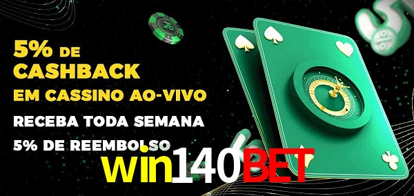 Promoções do cassino ao Vivo win140bet